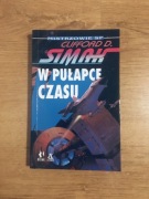 W pułapce czasu. Clifford D. Simak