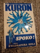Spoko! czyli kwadratura koła Jacek Kuroń