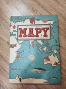 MAPY Obrazkowa podróż po lądach, morzach i ....