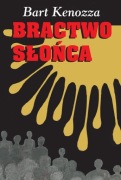 Bart Kenozza Bractwo Słońca