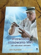 PRZEWODNIK STOSOWANIA MMS Jim Humble i Cari Lloyd