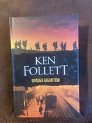 Upadek Gigantów Ken Follett