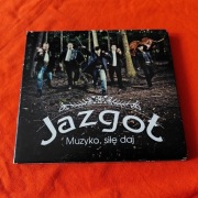 Jazgot - Muzyko, siłę daj