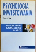 Psychologia Inwestowania Martin J. Pring