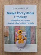 M. Wheeler - Nauka korzystania z toalety ...