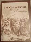 Brdów w dobie powstania styczniowego. 
