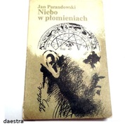 NIEBO W PŁOMIENIACH Jan Parandowski