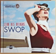 CLUB DES BELUGAS "Swop" CD Agora NM