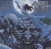 Angel Dust – To Dust You Will Decay