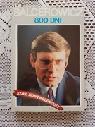 800 dni. Szok kontrolowany