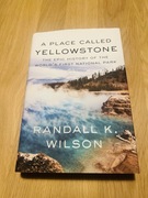 A Place Called Yellowstone
