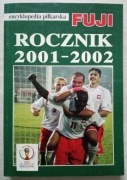 ENCYKLOPEDIA PIŁKARSKA FUJI ROCZNIK 2001-2002