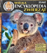 Wielka encyklopedia zwierząt. Ssaki