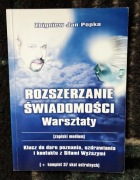 Rozszerzanie świadomości. Warsztaty - Zbigniew Jan Popko