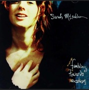 Sarah mclachlan. fumbling towards ecstasy