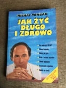 Jak żyć długo i zdrowo Michał Tombak