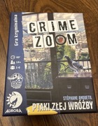 Ptaki złej wróżby CRIME ZOOM