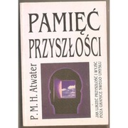 Pamięć przyszłości - Atwater P.M.H.