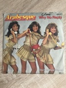 Arabesque (Sandra) - Why No Reply / Dont Fall Away From Me. Winyl Sp7.