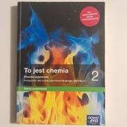 To jest chemia 2. Chemia organiczna. Zakres podstawowy