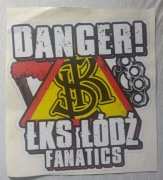 Vlepka Giga ŁKS ŁÓDŹ Danger Fanatics