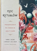 Moc rytuałów przewodnik po świecie self-care
