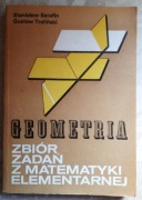 Geometria. Zbiór zadań z matematyki elementarnej