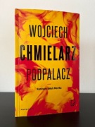 Wojciech Chmielarz - "Podpalacz"