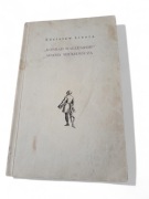 Zdzisław Libera: ""Konrad Wallenrod" Adama Mickiewicza"