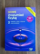 Zrozumieć fizykę 2. Liceum i technikum. Podręcznik. Zakres rozszerzony.
