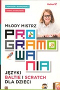 Młody mistrz programowania. Baltie i scratch