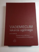 Vademecum lekarza ogólnego pod redakcją Włodzimierza BRÜhla 
