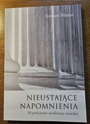 Tomasz Mazur - Nieustające napomnienia