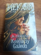 Ja, inkwizytor Kościany galeon Jacek Piekara