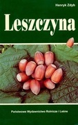 Leszczyna Henryk Zdyb uprawa leszczyny