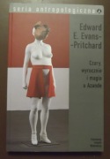 Czary, wyrocznie i magia u Azande Edward E. Evans-Pritchard