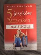"5 języków miłości dla singli" Gar Chapman