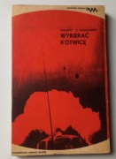 WYBIERAĆ KOTWICĘ - MILENUSZKIN