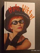 Katarzyna Pisarzewska - Halo, Wikta! 