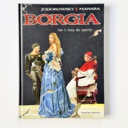 Jodorowsky, Manara - Borgia Tom I: Krew Dla Papieża