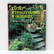 Kąciki wypoczynkowe w ogrodzie Stein