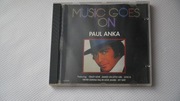 PAUL ANKA - MUSIC GOES ON