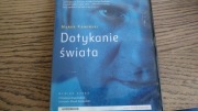 Dotykanie świata Marek Kamiński