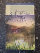 Kalicińska dom nad rozlewiskiem część druga 2