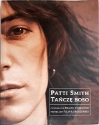Patti Smith - Tańczę Boso | Teksty Piosenek | Przekład: Filip Łobodziński