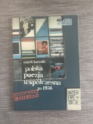 Marek Karwala - Polska poezja współczesna po 1956 