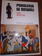 Ira Berlin, Pokolenia w niewoli, seria ceramowska