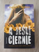 A jeśli ciernie - Virginia C. Andrews