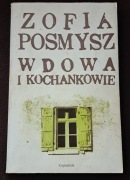 Wdowa i kochankowie. Zofia Posmysz.