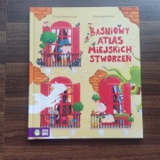 Baśniowy atlas miejskich stworzeń Marcin Przewoźniak Olena Bugrenkova